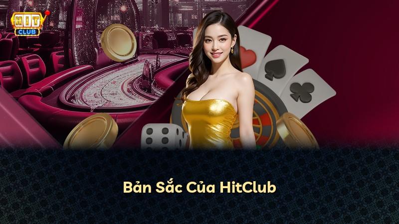Bản Sắc Của HitClub