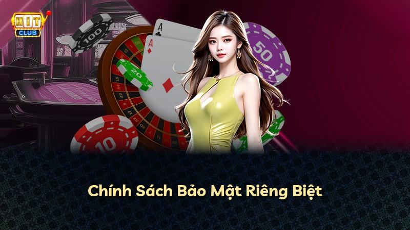 Chính Sách Bảo Mật Riêng Biệt