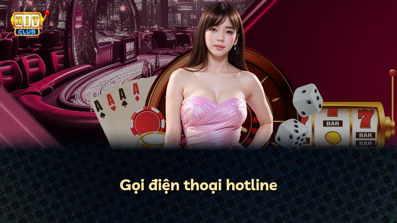 Gọi điện thoại hotline