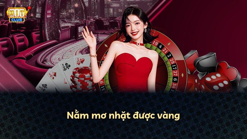 Nằm mơ nhặt được vàng